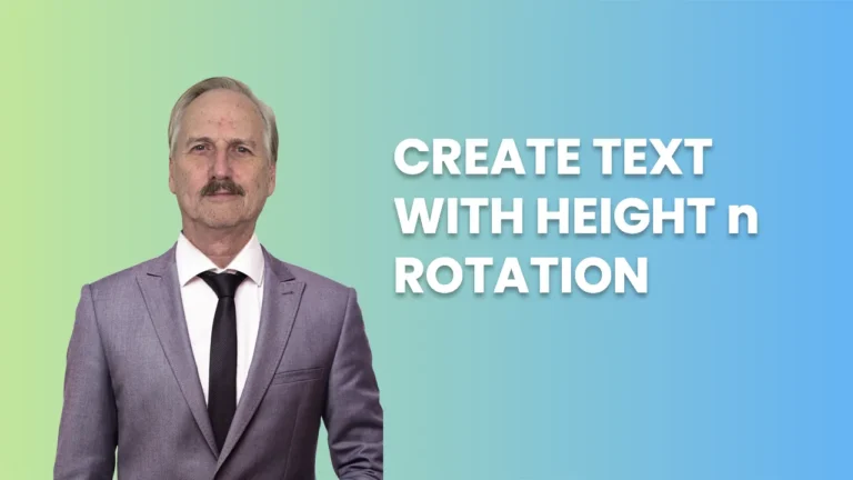 CREATE TEXT WITH HEIGHT n ROTATION