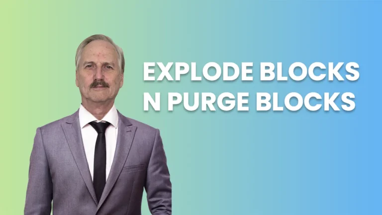 EXPLODE BLOCKS N PURGE BLOCKS