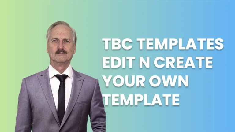 TBC TEMPLATES EDIT N CREATE YOUR OWN TEMPLATE